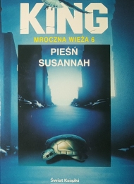 Mroczna Wieża VI: Pieśń Susannah (Świat Książki) - obrazek