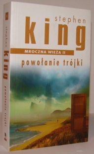 Mroczna Wieża II: Powołanie trójki (Albatros #2)