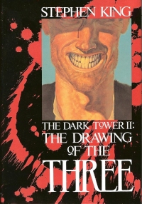 The Dark Tower II: The Drawing of the Three (Grant)