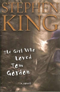 The Girl Who Loved Tom Gordon (Scribner)