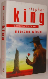 Mroczna Wieża VII: Mroczna Wieża (Albatros #2)
