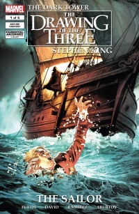 The Dark Tower: The Drawing of the Three: The Sailor #1