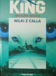 Mroczna Wieża V: Wilki z Calla (Świat Książki) - obrazek