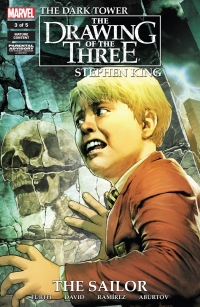 The Dark Tower: The Drawing of the Three: The Sailor #3