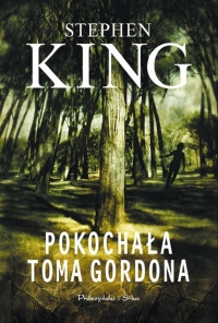 Pokochała Toma Gordona (Prószyński i S-ka #2)