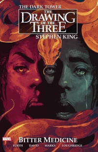 The Dark Tower - The Drawing of The Three: Bitter Medicine (Marvel)