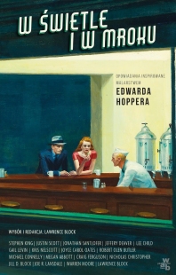 W świetle i w mroku: Opowiadania inspirowane malarstwem Edwarda Hoppera (W.A.B.)