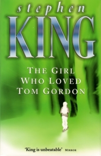 The Girl Who Loved Tom Gordon (Hodder & Stoughton)