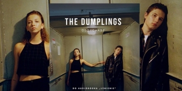 The Dumplings i piosenka inspirowana słuchowiskiem Lśnienie - obrazek