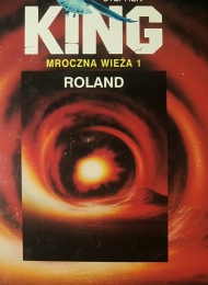 Mroczna Wieża I: Roland (Świat Książki) - obrazek